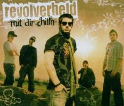 Revolverheld : Mit Dir Chilln